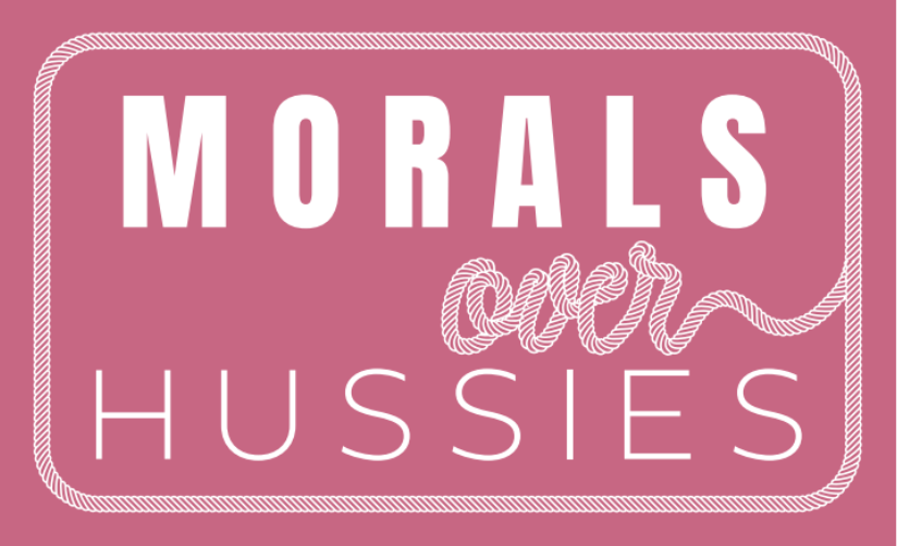 Morals Over Hussies Stickers